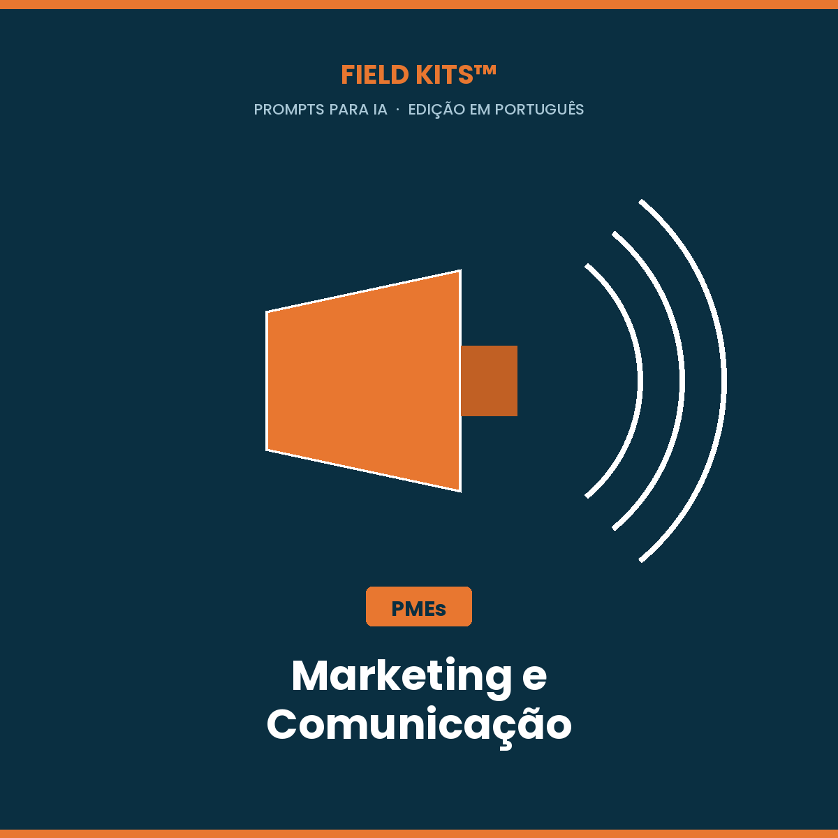 Field Kits™ Marketing e Comunicação PME: 12 prompts para conteúdo, anúncios e presença digital